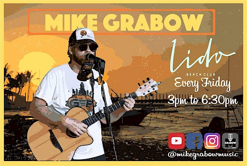 Mike Grabow at Lido Beach Club