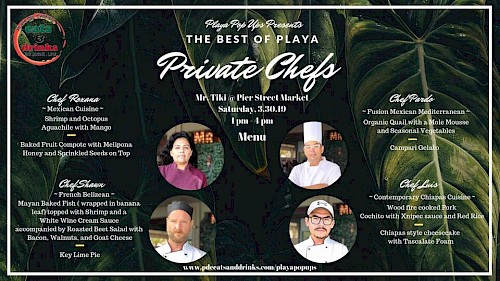 Playa Pop Up: The Best of Playa Private Chefs