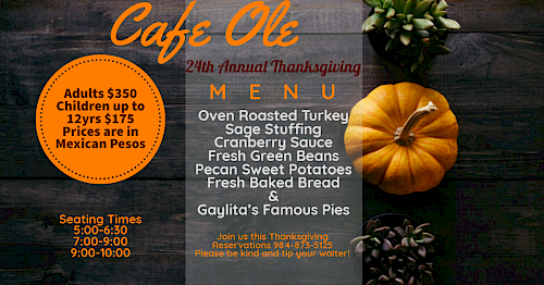 Thanksgiving Dinner at Cafe Ole