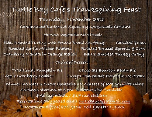 Thanksgiving Dinner at Turtle Bay Cafe in Akumal